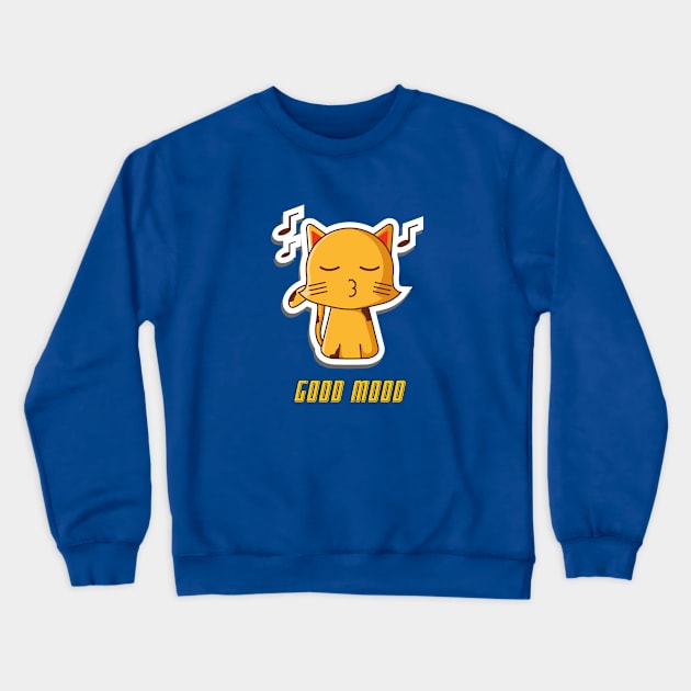 Cat Good Mood Crewneck Sweatshirt by NickDsigns